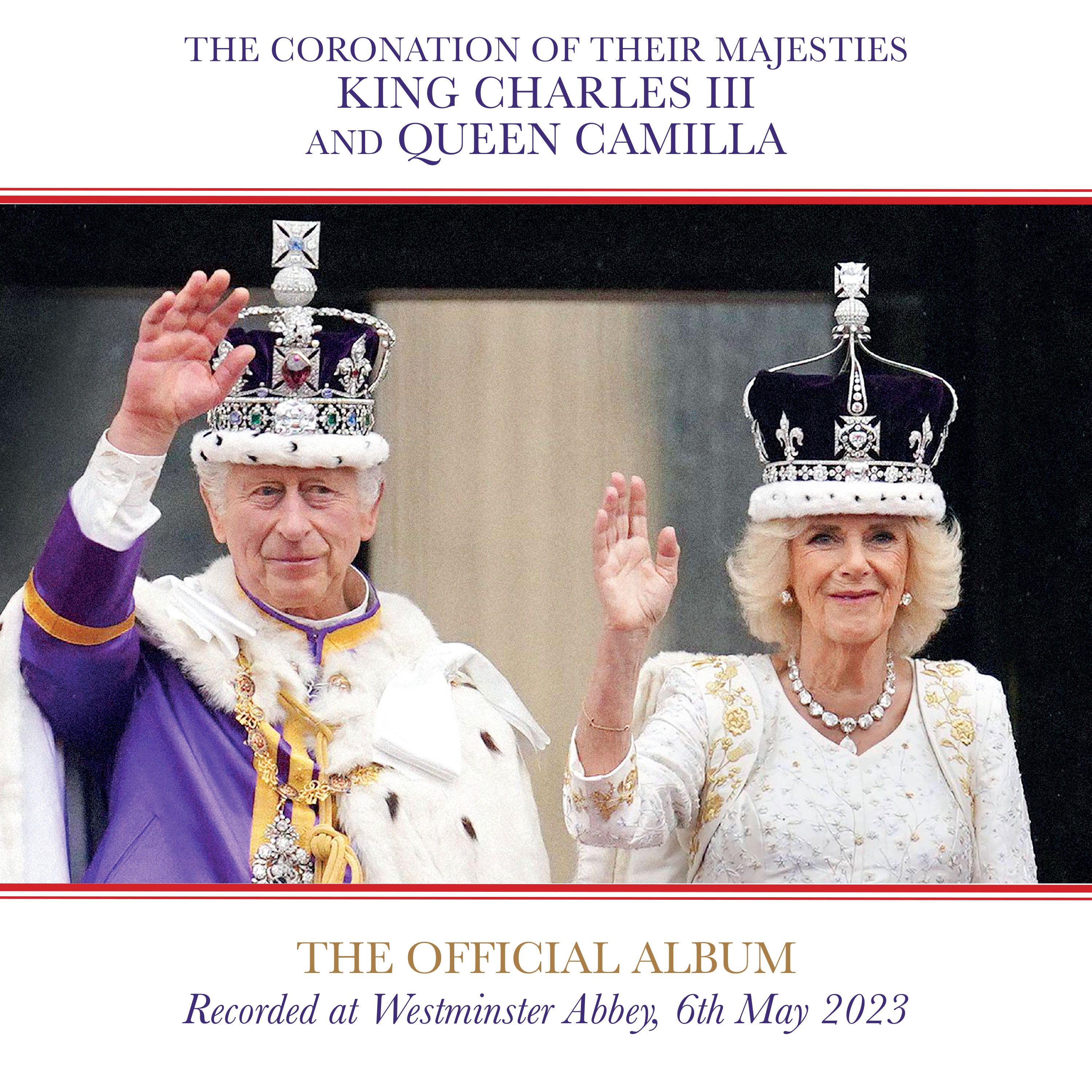Various Artists - The Coronation of Their Majesties King Charles III and Queen Camilla - The Official Album - Various Artists